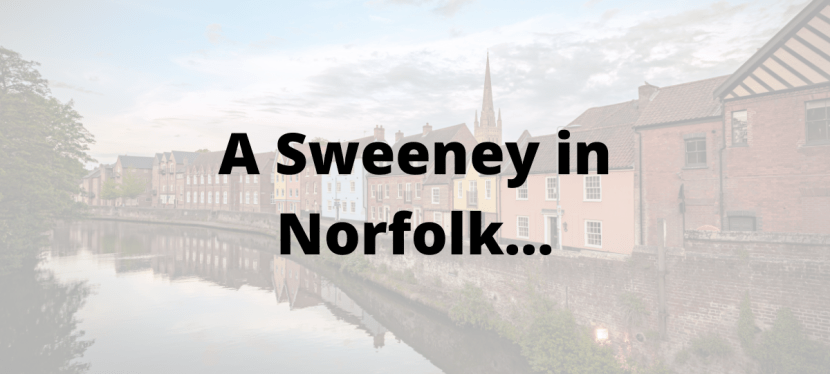 A Sweeney in&nbsp;Norfolk…